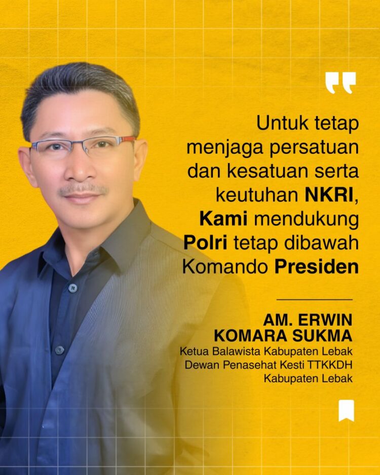 AA Erwin Komara Sukma Dukung Polri Tetap di Bawah Komando Presiden