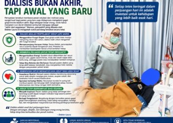 Dokter Laura, Ingatkan Bagi Pasien Gagal Ginjal Baru, Dialisis adalah Sebuah Awal yang Baru agar Hidup Tetap Bermanfaat