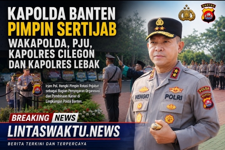 Polda Banten Gelar Serah Terima Jabatan Wakapolda, PJU, serta Kapolres Cilegon dan Lebak