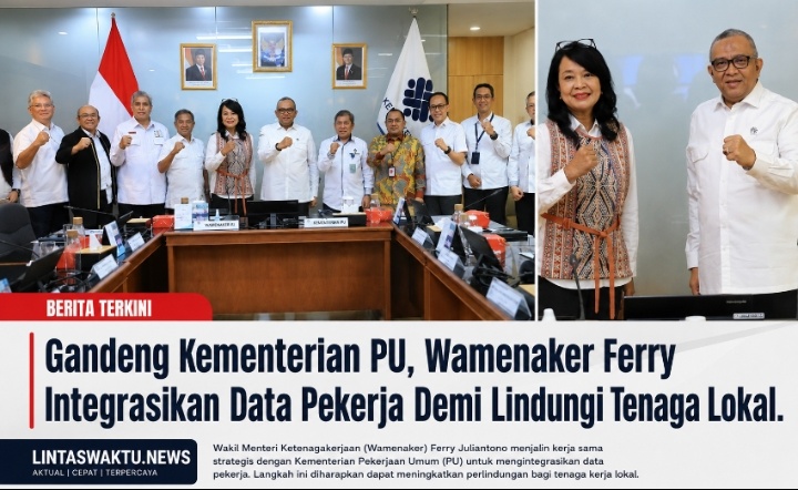 Gandeng Kementerian PU, Wamenaker Ferry Integrasikan Data Pekerja Demi Lindungi Tenaga Lokal