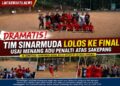 Dramatis! Tim Sinarmuda Lolos Ke Final Usai Menang Adu Penalti Atas Sakepang di Semifinal Turnamen Sepak Bola Antar RT Se-Desa Cimenga