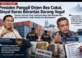 Presiden Panggil Dirjen Bea Cukai, BCW: Sinyal Keras, Perang terhadap Penyelundupan Harus Menyentuh Jaringan Besar