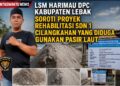 LSM Harimau DPC Kabupaten Lebak Soroti Proyek Rehabilitasi SDN 1 Cilangkahan yang Diduga Gunakan Pasir Laut