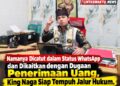 Namanya Dicatut dalam Status WhatsApp dan Dikaitkan dengan Dugaan Penerimaan Uang, King Naga Siap Tempuh Jalur Hukum
