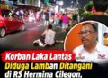 Korban Laka Lantas Diduga Lamban Ditangani di RS Hermina Cilegon, Ketum GWI Soroti Respons Pelayanan IGD