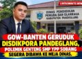 GOW-BANTEN Geruduk Disdikpora Pandeglang, Polemik Genteng SMP YPP Sobang Segera Dibawa ke Meja Dinas