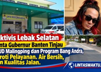 Aktivis Lebak Selatan Minta Gubernur Banten Tinjau RSUD Malingping dan Program Bang Andra, Soroti Pelayanan, Air Bersih, dan Kualitas Jalan