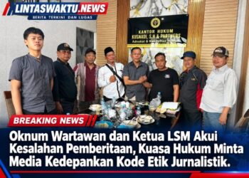 Oknum Wartawan dan Ketua LSM Akui Kesalahan Pemberitaan, Kuasa Hukum Minta Media Kedepankan Kode Etik Jurnalistik