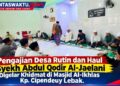 Pengajian Desa Rutin dan Haul Syekh Abdul Qodir Al-Jaelani Digelar Khidmat di Masjid Al-Ikhlas Kp. Cipendeuy Lebak