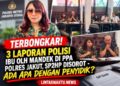 TERBONGKAR! 3 Laporan Polisi Ibu OLH Mandek di PPA Polres Jakut, SP2HP Disorot – Ada Apa Dengan Penyidik?