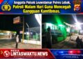 Anggota Polsek Leuwidamar Polres Lebak, Patroli Malam Hari Guna Mencegah Gangguan Kamtibmas