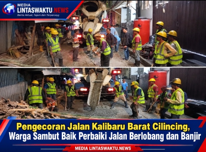 Pengecoran Jalan Kalibaru Barat Cilincing, Warga Sambut Baik Perbaiki Jalan Berlobang dan Banjir