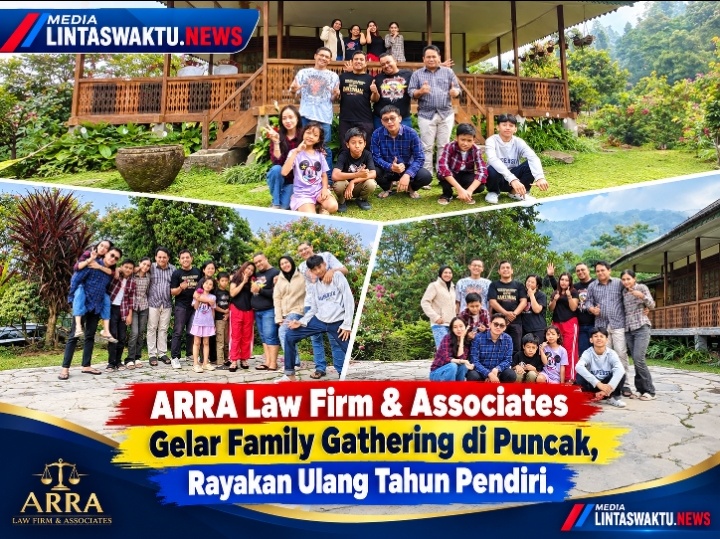 ARRA Law Firm & Associates Gelar Family Gathering di Puncak, Rayakan Ulang Tahun Pendiri
