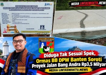 Diduga Tak Sesuai Spek, Ormas BB DPW Banten Soroti Proyek Jalan Bang Andra Rp3,5 Milyar